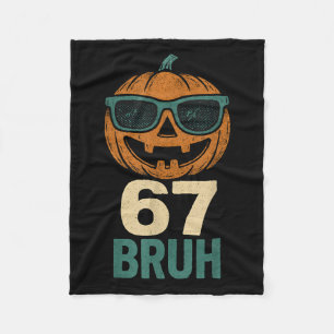 67 Halloween Bruh Pumpkin 6-7 Meme Gen Alpha Slang Fleece Blanket