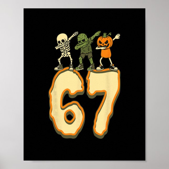 67 Halloween Meme 6 7 Numbers Six Seven Funny Kids Poster (Front)