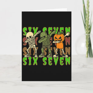 67 Halloween Meme Six Seven Dabbing Skeleton Zombi Card