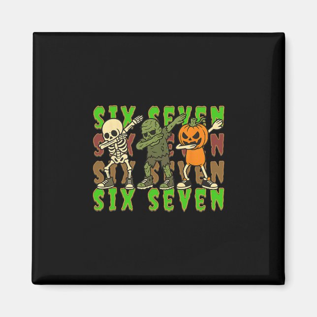 67 Halloween Meme Six Seven Dabbing Skeleton Zombi Magnet (Front)