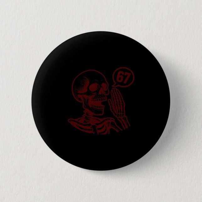 67 Halloween Skeleton Six Seven Meme Brainrot Funn Button (Front)