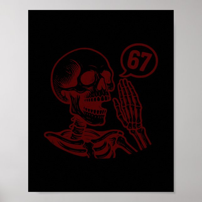 67 Halloween Skeleton Six Seven Meme Brainrot Funn Poster (Front)