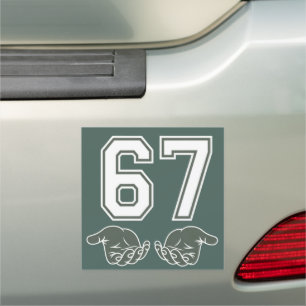 67 Hand Funny Six Seven Meme Generation Alpha  Car Magnet