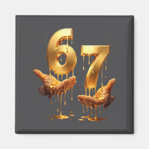 67 Hands Six Seven 6 7 Gold Drip Teens Boys Kids D Magnet