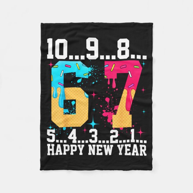 67 Happy New Year Six Seven Funny Countdown 2026  Fleece Blanket (Front)