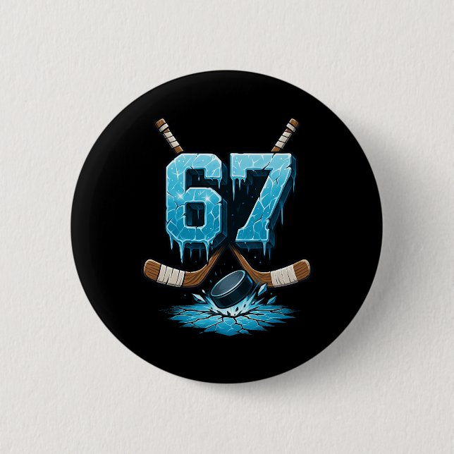 67 Hockey Drip Number Six Seven Meme  Button (Front)