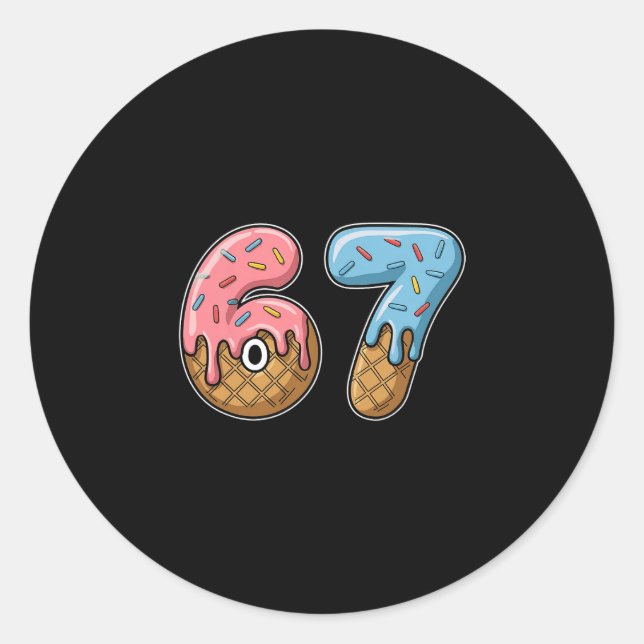 67 Ice Cream 67 Meme Funny Six Seven Gen Alpha Men Classic Round Sticker (Front)