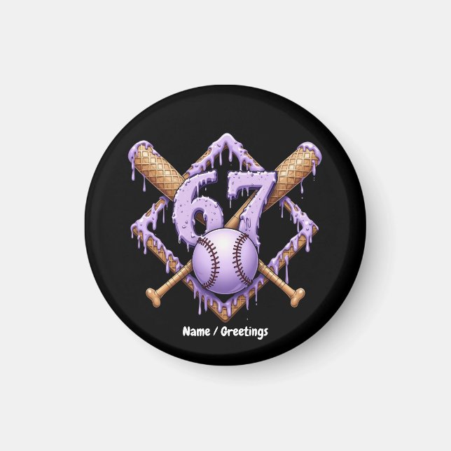 67 Ice Cream Drip Baseball Meme Funny Retro Sport  Magnet (Front)