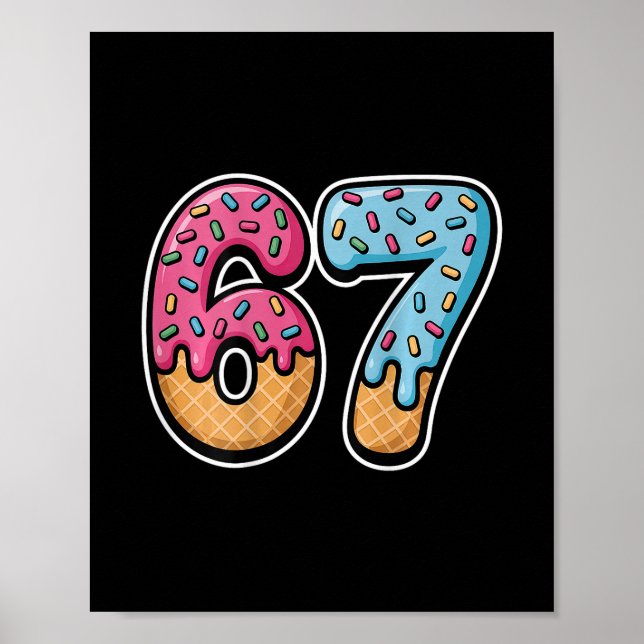 67 Ice Cream Drip (ck Only)  Poster (Front)