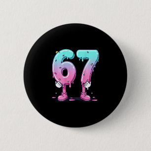 67 Ice Cream Drip (ck) Six Seven Meme For Gen Alph Button