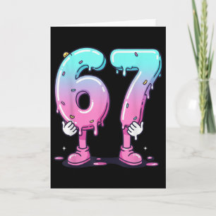 67 Ice Cream Drip (front) Six Seven Meme For Gen A Card