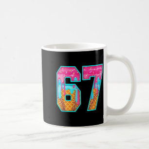 67 Ice Cream Drip Meme Funny Six Seven Funny Numbe Coffee Mug