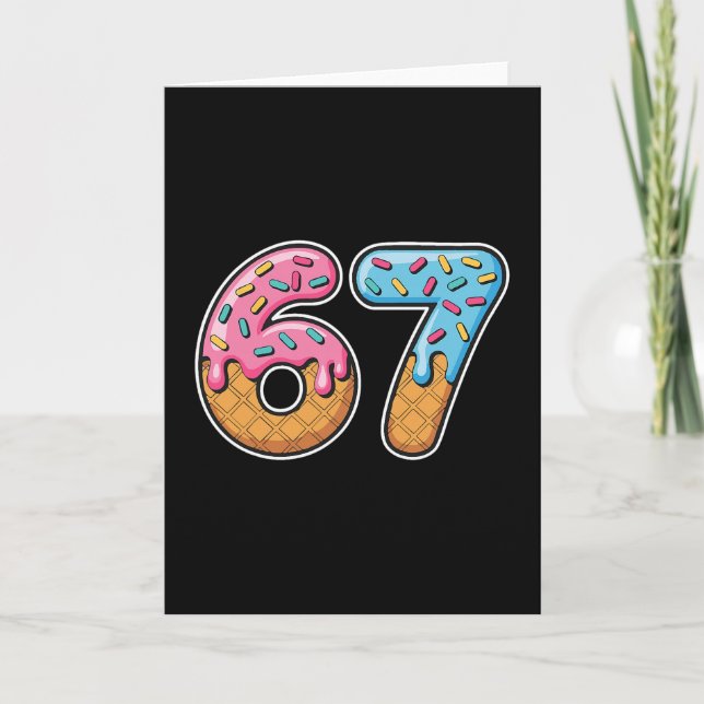 67 Ice Cream Drip Meme Funny Six Seven Gen Alpha S Card (Front)