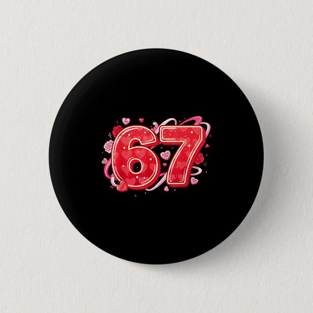 67 Ice Cream Drip Meme Funny Six Seven Valentine D Button (Front)