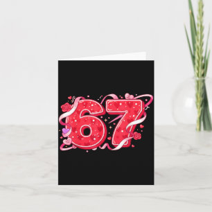 67 Ice Cream Drip Meme Funny Six Seven Valentine D Card