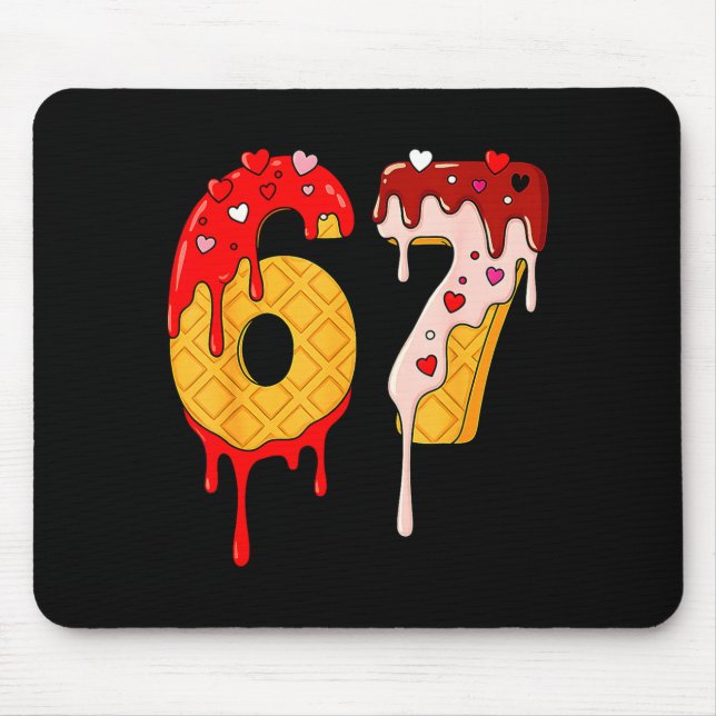 67 Ice Cream Drip Meme Funny Six Seven Valentine D Mouse Pad (Front)