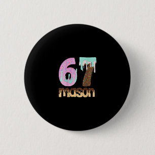 67 Ice Cream Drip Meme Six Seven Gen Alpha Slang T Button