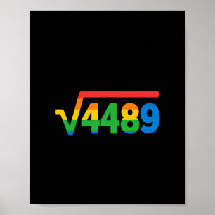 67 Ice Cream Drip Meme Square Root 4489 Poster