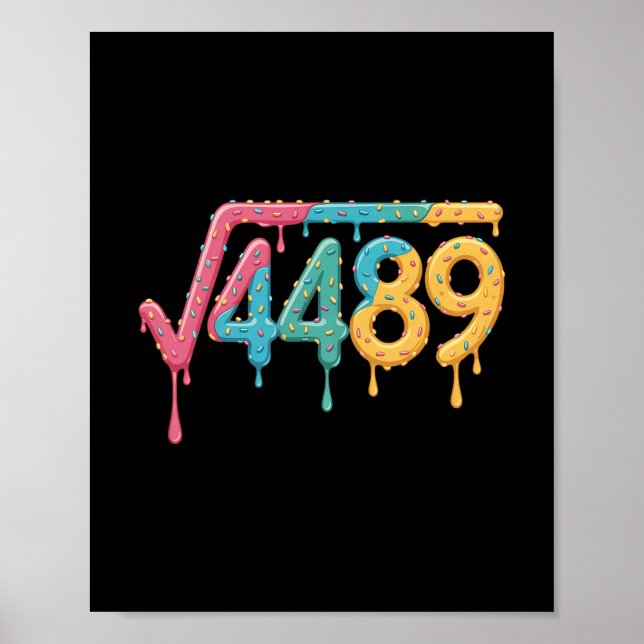 67 Ice Cream Drip Meme Square Root 4489 Slang Math Poster (Front)
