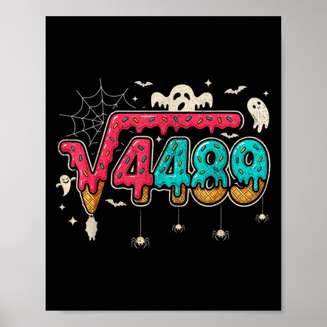 67 Ice Cream Drip Meme Square Root 4489 Slang Math Poster (Front)