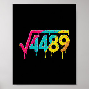 67 Ice Cream Drip Meme Square Root 4489 Slang Teac Poster