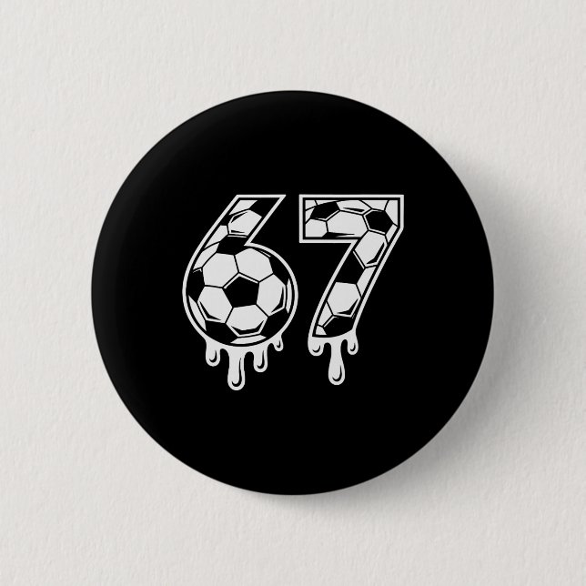 67 Ice Cream Drip Soccer Gen Alpha Six Seven Meme  Button (Front)