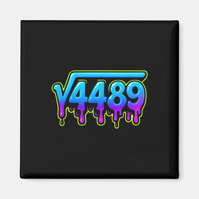 67 Ice Meme Square Root 4489 Slang Math Teacher  Magnet (Front)