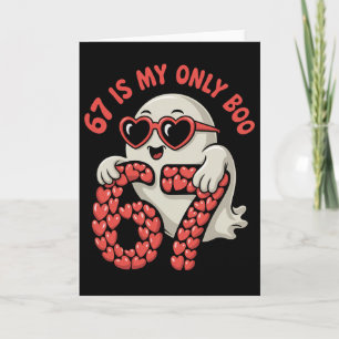 67 Is My Only Boo Funny Valentine Single 67 Meme T Card