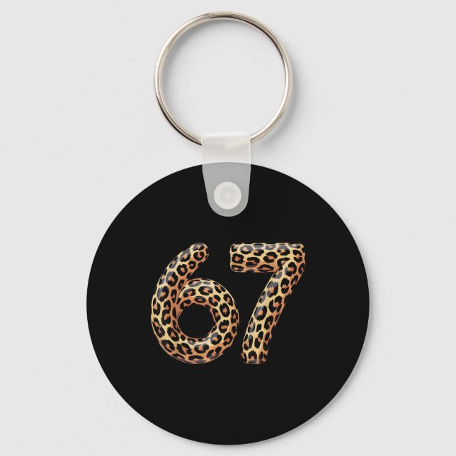 67 Leopard Meme Funny Six Seven Gen Alpha Slang Ch Keychain (Front)