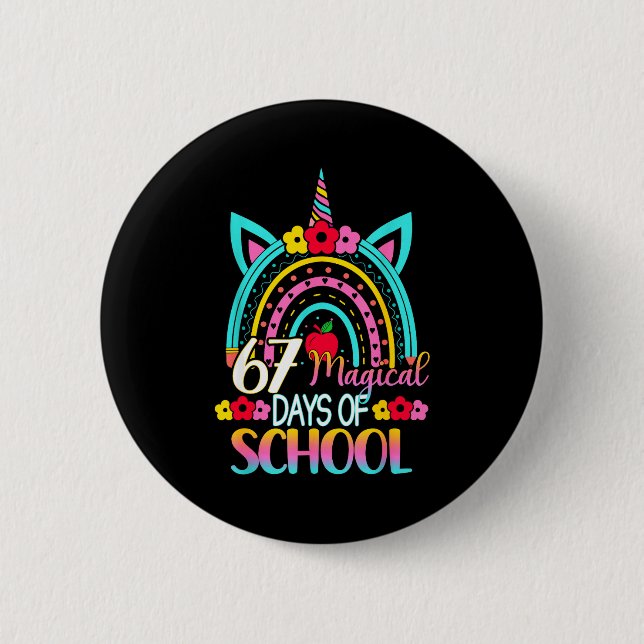67 Magical Days Of School Meme Funny Student Teach Button (Front)