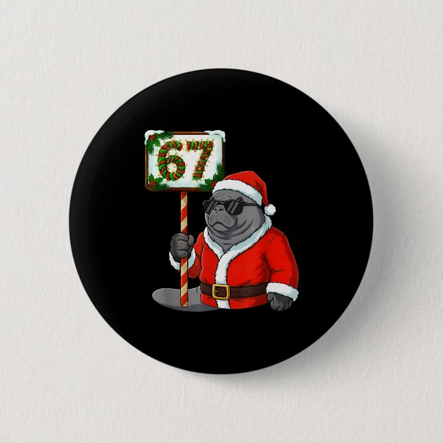 67 Manatee Christmas Six Seven Meme Brainrot Manat Button (Front)
