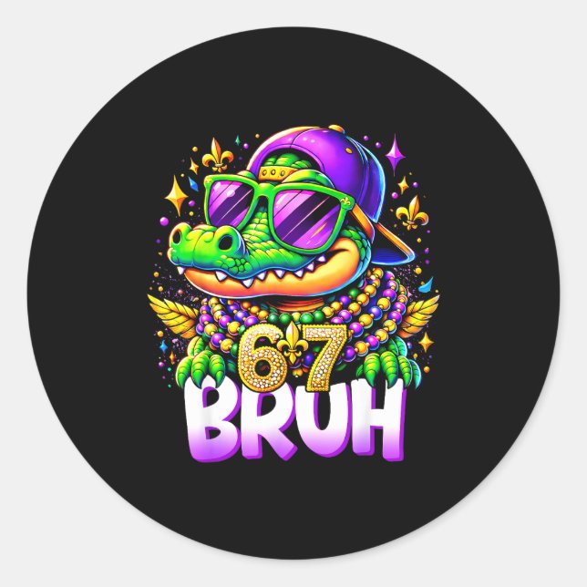 67 Mardi Gras Alligator Mardigator Six Seven Bruh  Classic Round Sticker (Front)