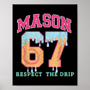 67 Mason Ice Cream Baseball Drip Respect The Drep  Poster