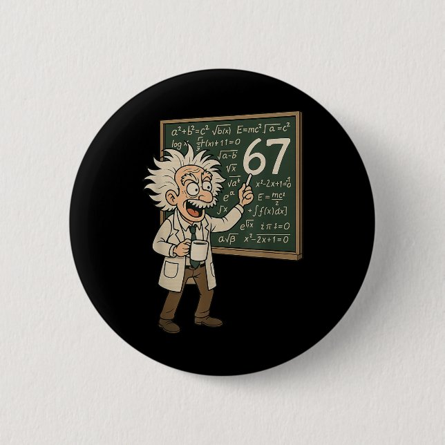 67 Math Meme Funny Professor Genius Chalkboard  Button (Front)