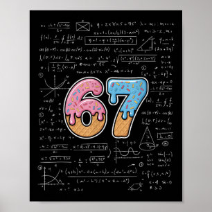 67 Math Teacher Mathematics 67th Number Ice Cream Poster