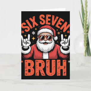 67 Meme 6 7 Funny Santa Christmas Six Seven Bruh  Card