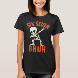 67 Meme 6 7 Halloween Dabbing Six Seven Bruh Funny T-Shirt