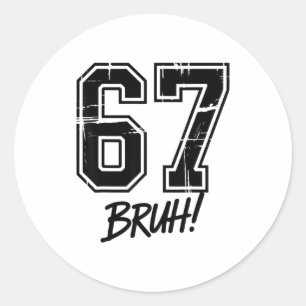67 Meme Bruh Six Seven  Classic Round Sticker