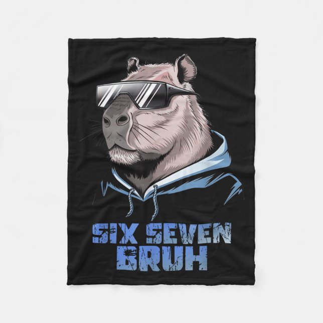 67 Meme Capybara Funny Six Seven Bruh Capybara For Fleece Blanket (Front)