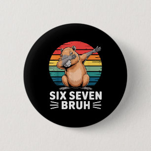 67 Meme Capybara Funny Six Seven Bruh Humor For Ki Button