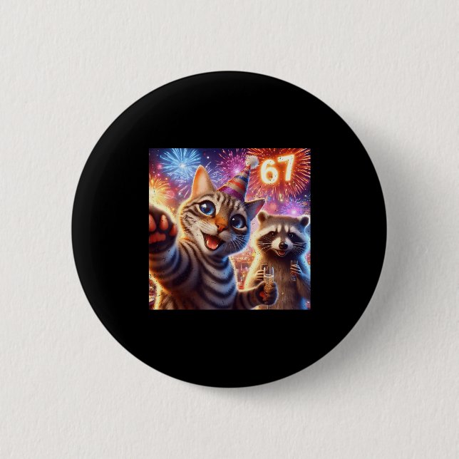 67 Meme Cat Raccoon New Year Selfie Funny Birthday Button (Front)