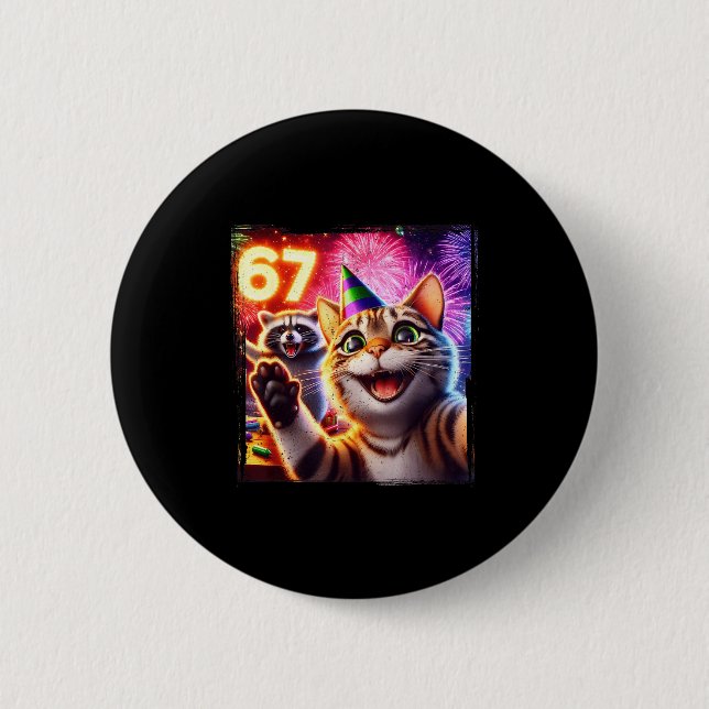 67 Meme Cat Raccoon New Year Selfie Funny Birthday Button (Front)