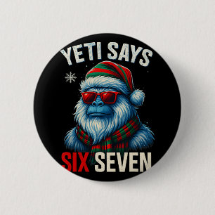67 Meme Christmas Bigfoot Funny Yeti Says Six Seve Button