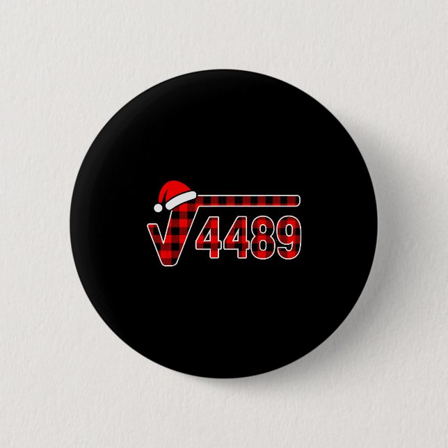 67 Meme Christmas Square Root 4489 Six Seven Math  Button (Front)