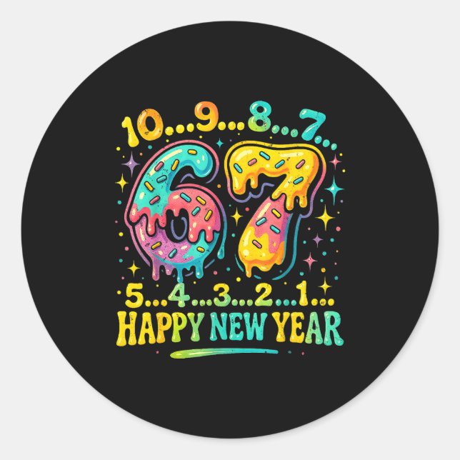 67 Meme Countdown Happy New Year Funny Drip Number Classic Round Sticker (Front)
