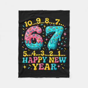 67 Meme Countdown Happy New Year Funny Drip Number Fleece Blanket