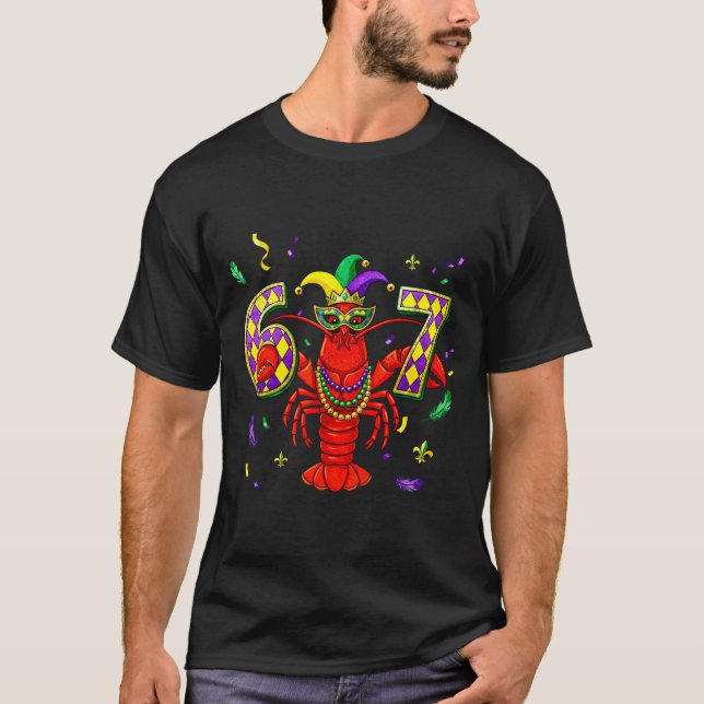 67 Meme Crawfish Mardi Gras Six Seven Gen Alpha Sl T-Shirt (Front)
