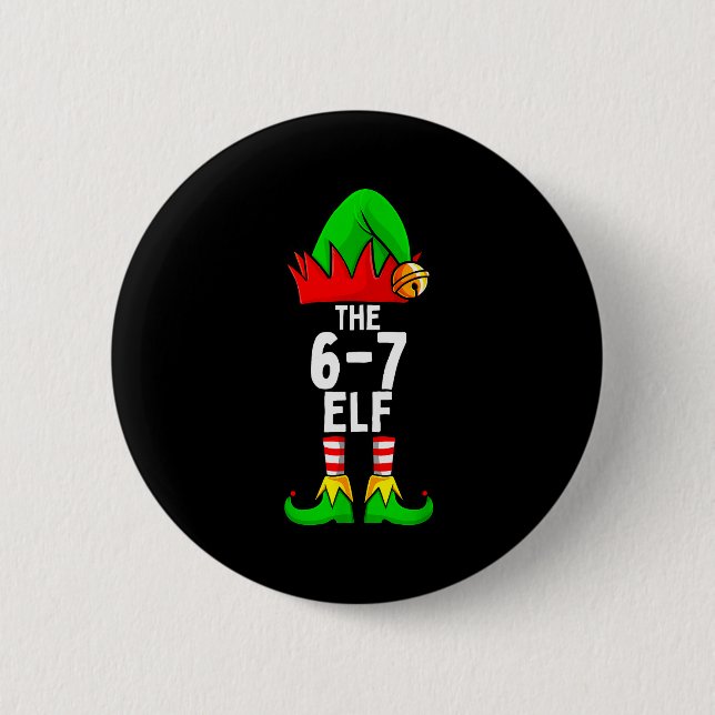 67 Meme Elf Christmas Matching Family 6-7 Brainrot Button (Front)