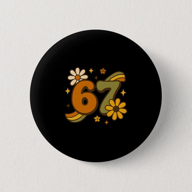 67 Meme Fall Autmn Groovy Retro 70s Six Seven Boho Button (Front)
