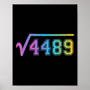 67 Meme Fun Square Root 4489 Teen Six Seven Math T Poster